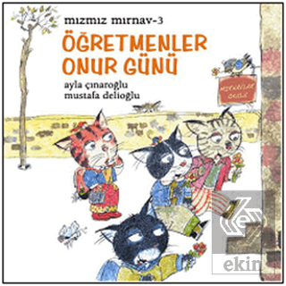 Mızmız Mırnav 3 - Öğretmenler Günü Onur Günü