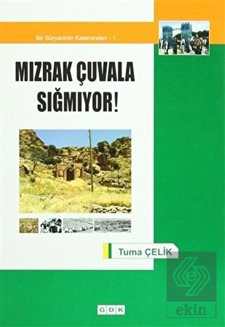 Mızrak Çuvala Sığmıyor!