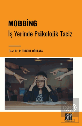 Mobbing - İş Yerinde Psikolojik Taciz