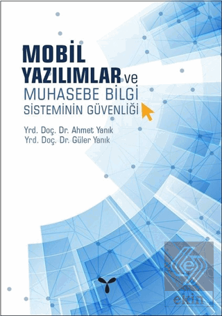 Mobil Yazılımlar ve Muhasebe Bilgi Sisteminin Güve