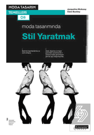 Moda Tasarımında Stil Yaratmak