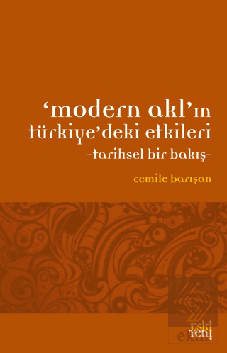 Modern Akl\'ın Türkiye\'deki Etkileri