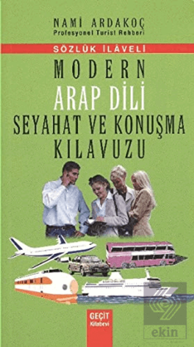 Modern Arap Dili Seyahat ve Konuşma Kılavuzu