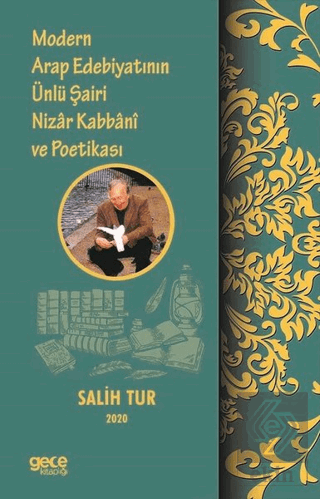 Modern Arap Edebiyatının Ünlü Şairi Nizar Kabbani