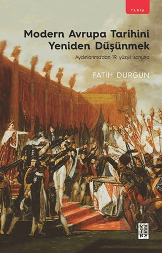 Modern Avrupa Tarihini Yeniden Düşünmek