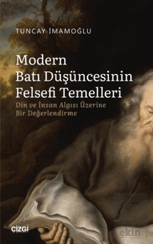 Modern Batı Düşüncesinin Felsefi Temelleri - Din v