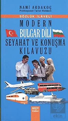 Modern Bulgar Dili Seyahat ve Konuşma Kılavuzu