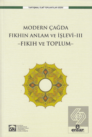 Modern Çağda Fıkhın Anlam Ve İşlevi-III -Fıkıh Ve