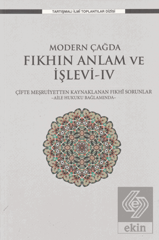 Modern Çağda Fıkhın Anlam ve İşlevi-IV