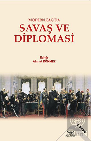 Modern Çağ'da Savaş Ve Diplomasi