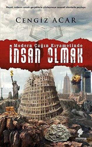 Modern Çağın Kıyametinde - İnsan Olmak