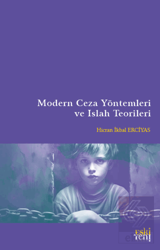 Modern Ceza Yöntemleri ve Islah Teorileri