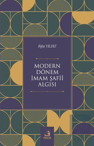 Modern Do¨nem I·mam S¸afii Algısı