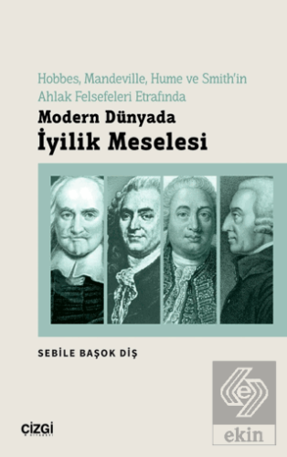 Modern Dünyada İyilik Meselesi