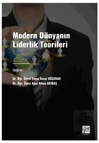 Modern Dünyanın Liderlik Teorileri