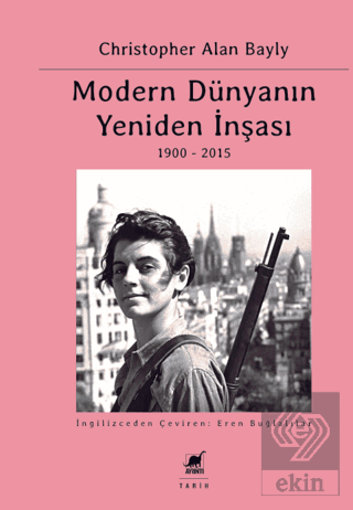 Modern Dünyanın Yeniden İnşası