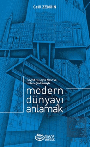 Modern Dünyayı Anlamak