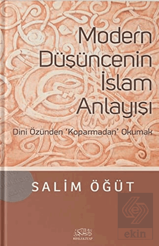 Modern Düşüncenin İslam Anlayışı