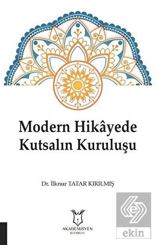 Modern Hikayede Kutsalın Kuruluşu