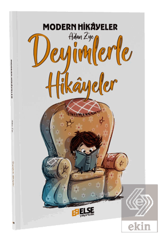 Modern Hikayelerle Deyimler