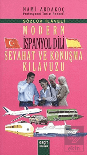 Modern İspanyol Dili Seyahat ve Konuşma Kılavuzu