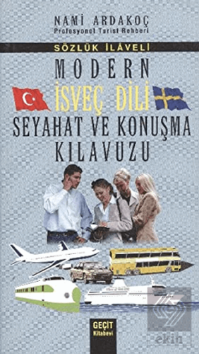 Modern İsveç Dili Seyahat ve Konuşma Kılavuzu