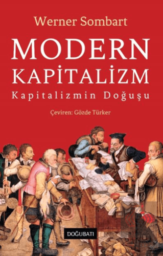 Modern Kapitalizm - Kapitalizmin Doğuşu