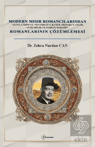 Modern Mısır Romancılarından 'Alî el-Cârim ve "Seyyidetu'l-?u?ûr, Mera