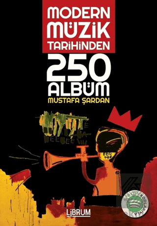 Modern Müzik Tarihinden 250 Albüm