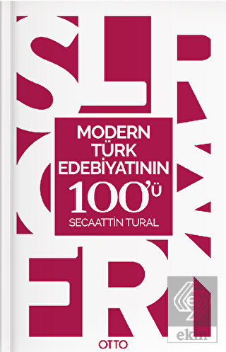 Modern Türk Edebiyatının 100\'ü