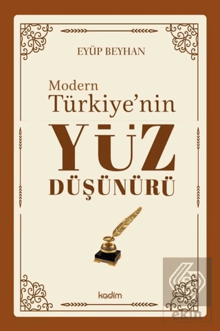 Modern Türkiyenin Yüz Düşünürü 3. Cilt