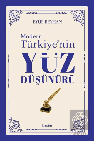 Modern Türkiyenin Yüz Düşünürü 4. Cilt