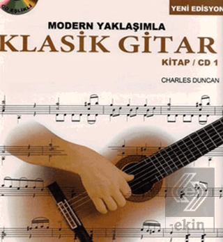 Modern Yaklaşımla Klasik Gitar Kitap / CD 1