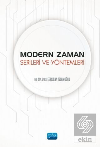 Modern Zaman Serileri ve Yöntemleri