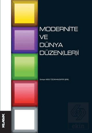 Modernite ve Dünya Düzen(ler)i