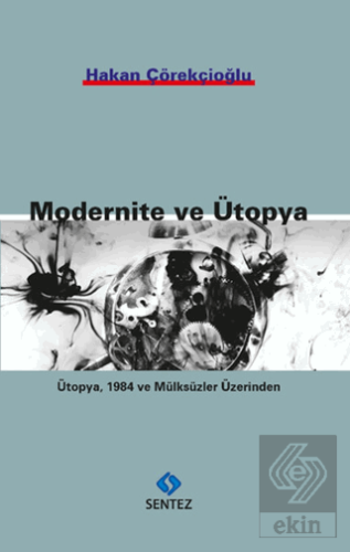 Modernite ve Ütopya