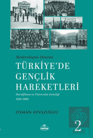 Modernleşme Dönemi Türkiye'de Gençlik Hareketleri 2