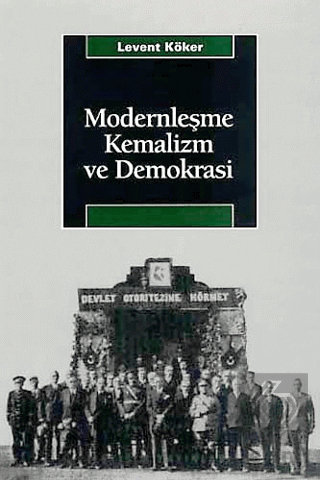 Modernleşme Kemalizm ve Demokrasi