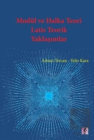 Modül ve Halka Teori Latis Teorik Yaklaşımlar