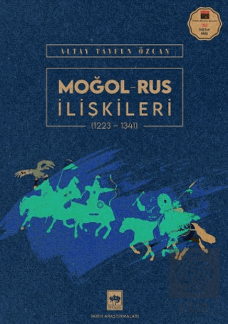 Moğol - Rus İlişkileri (1223-1341)