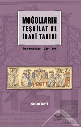 Moğolların Teşkilat ve İdari Tarihi