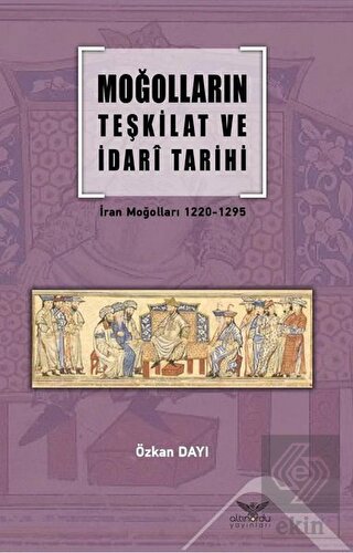 Moğolların Teşkilat ve İdari Tarihi