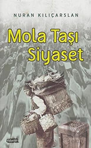 Mola Taşı Siyaset