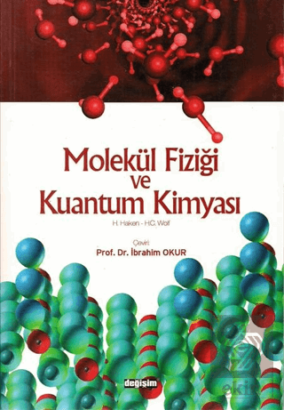 Molekül Fiziği ve Kuantum Kimyası