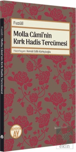 Molla Cami\'nin Kırk Hadis Tercümesi