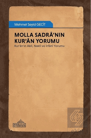 Molla Sadra\'nın Kur\'an Yorumu