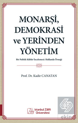 Monarşi, Demokrasi ve Yerinden Yönetim