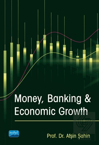 Money, Banking & Economic Growth