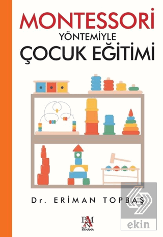 Montessori Yöntemiyle Çocuk Eğitimi