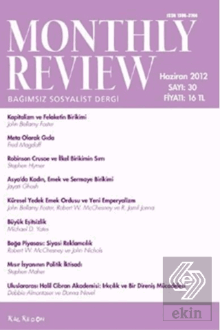 Monthly Review Bağımsız Sosyalist Dergi Sayı: 30 /